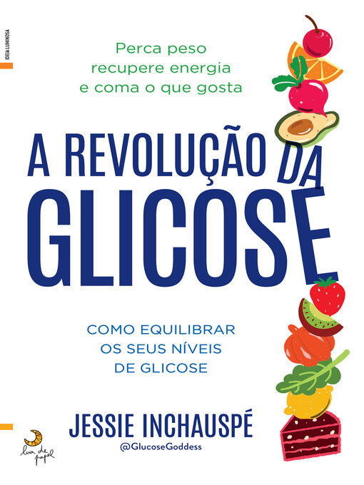 Title details for A Revolução da Glicose by Jessie Inchauspé - Available